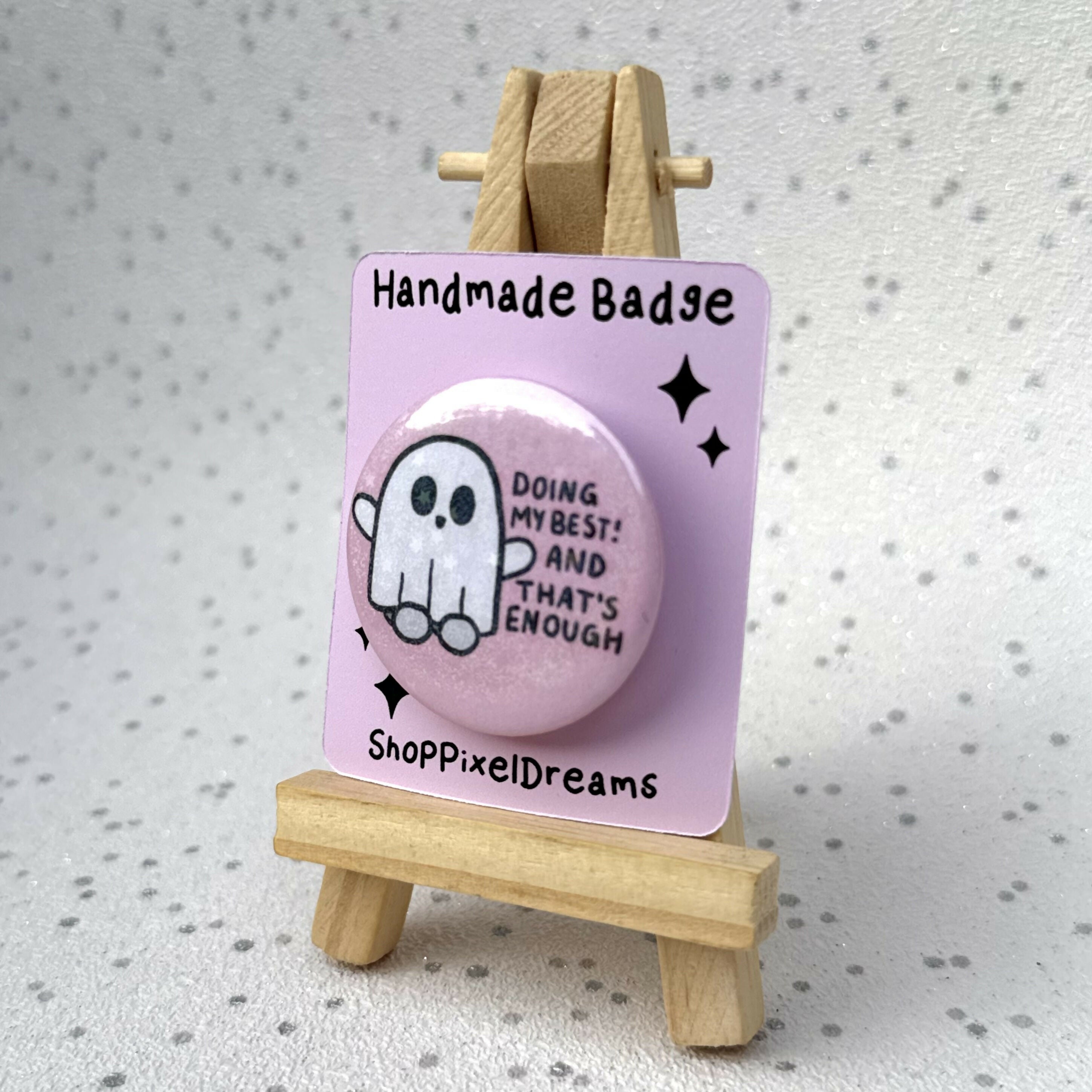 Doing my Best Motivational Ghost Sparkly Pin Badge
