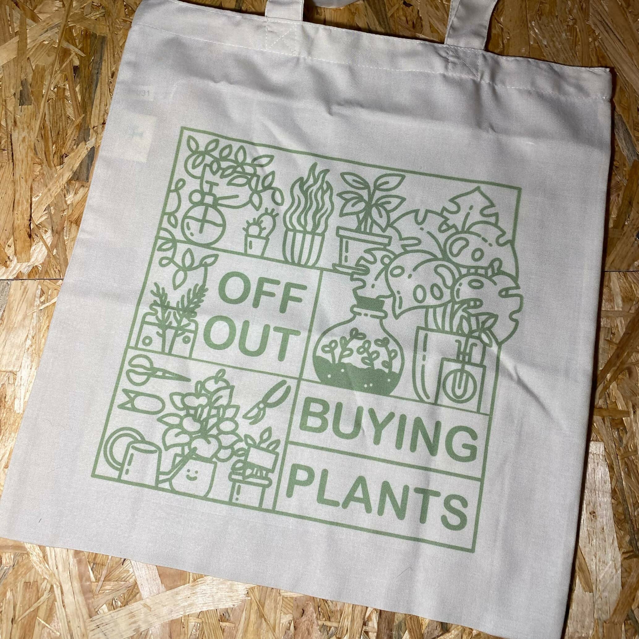 "Off out, Buying Plants" Handprinted, Illustrated, Natural slogan tote bag