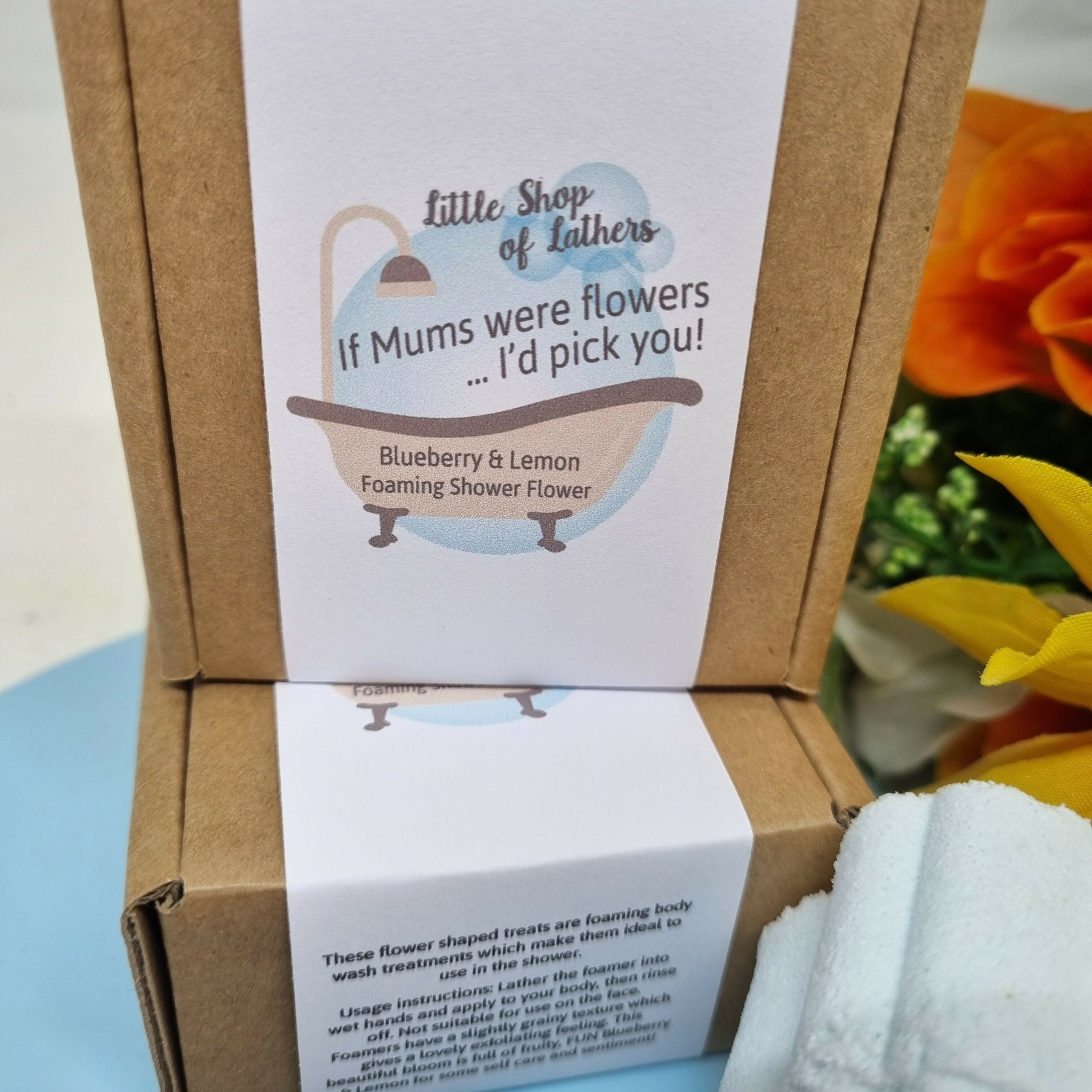 If Mums Were Flowers I'd Pick You - Foaming Shower Flower Body Wash - Mothers Day