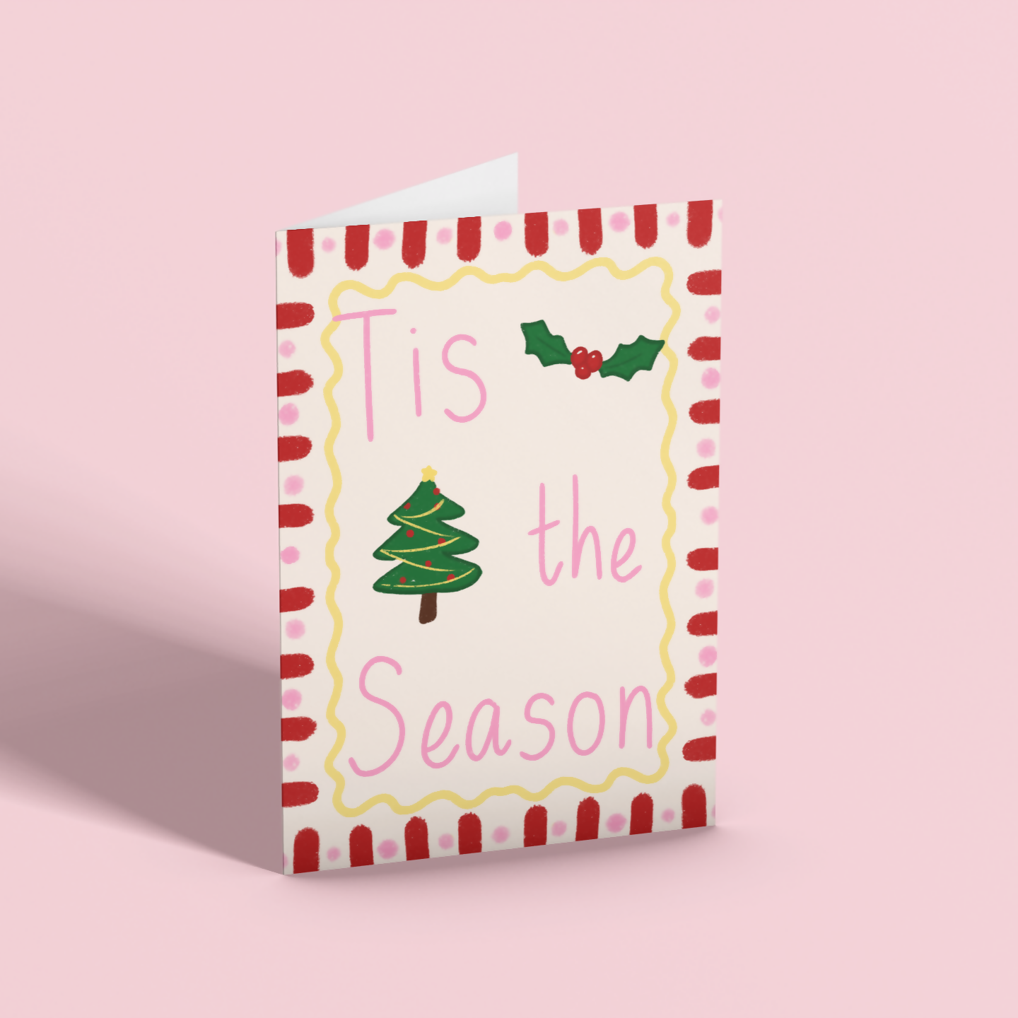 ‘Tis The Season Card