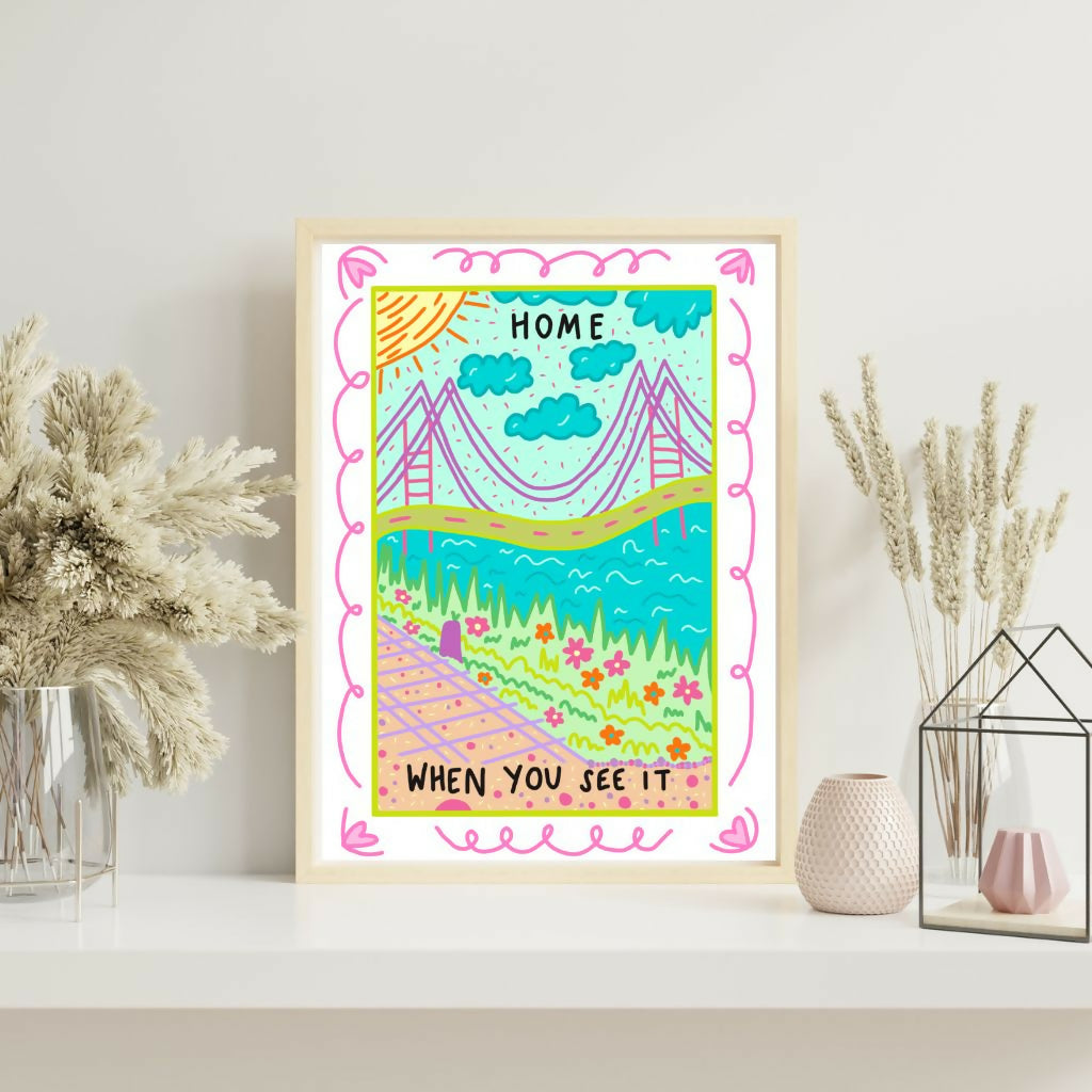 A3 Home When You See It Print