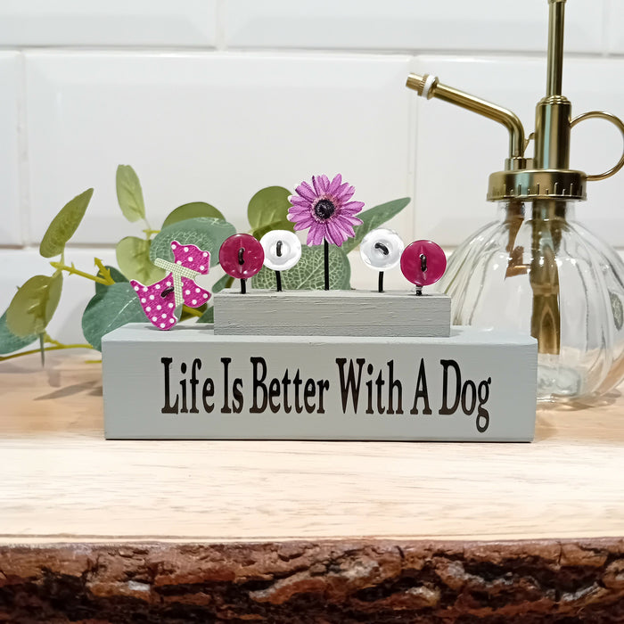 Life is better with a dog purple/grey button gift