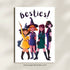Besties Print