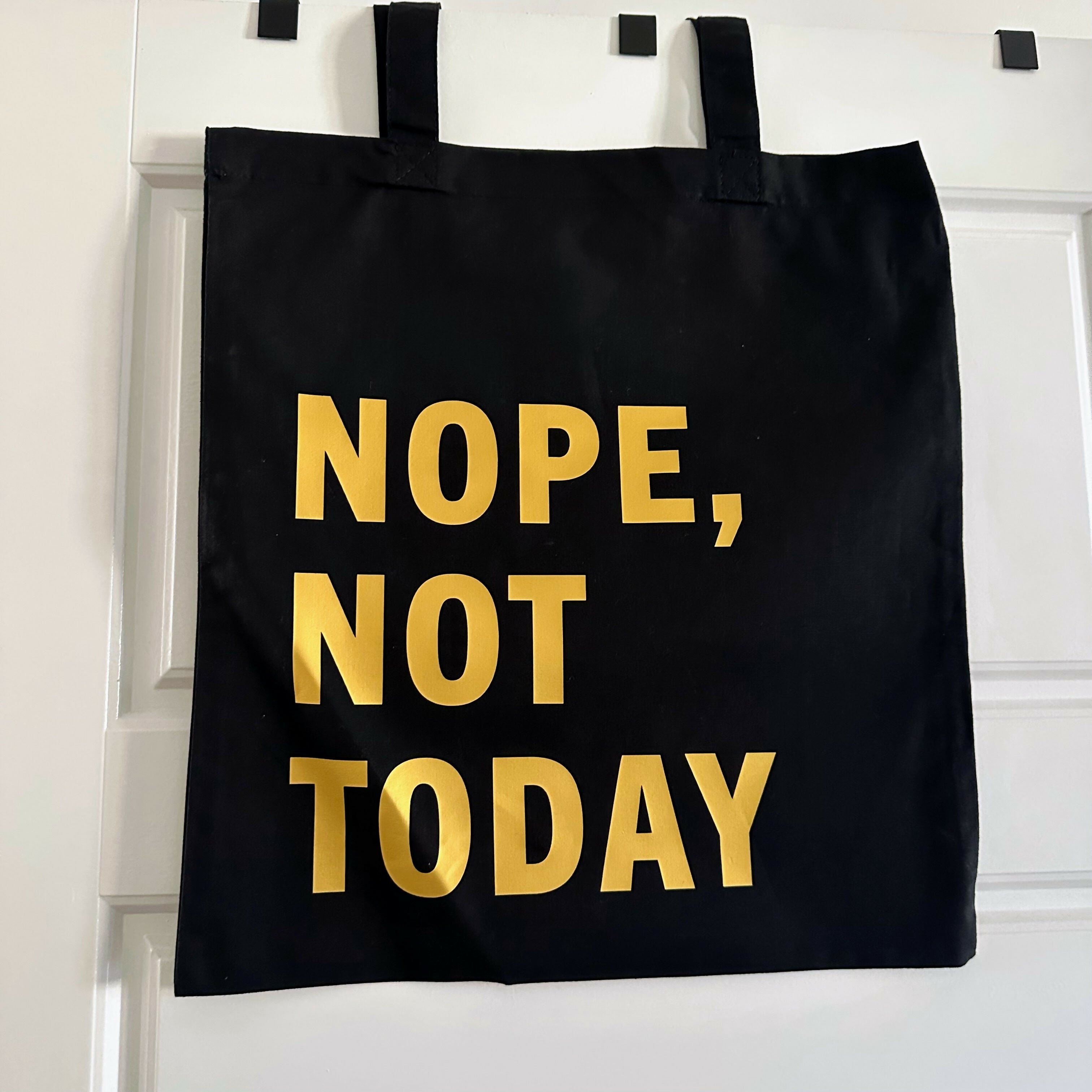 Nope Not Today Cotton Tote Bag
