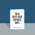 Av a Reyt Gud Fatha's day! Fathers Day A6 Card.