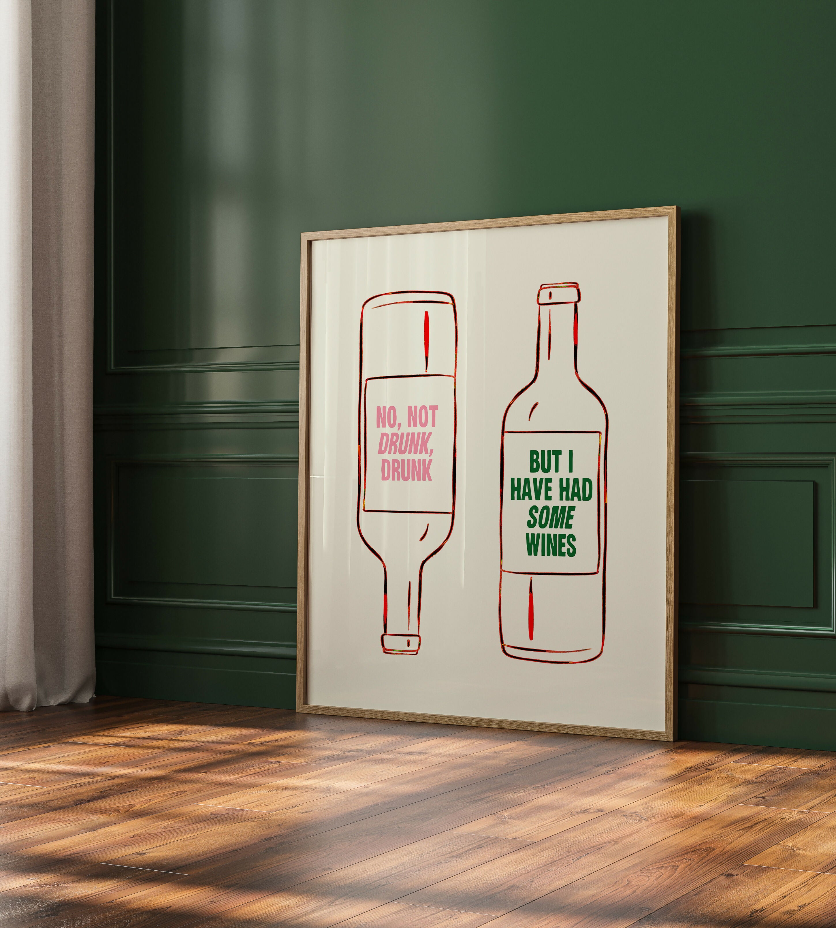 Not Drunk, Drunk Wine Print