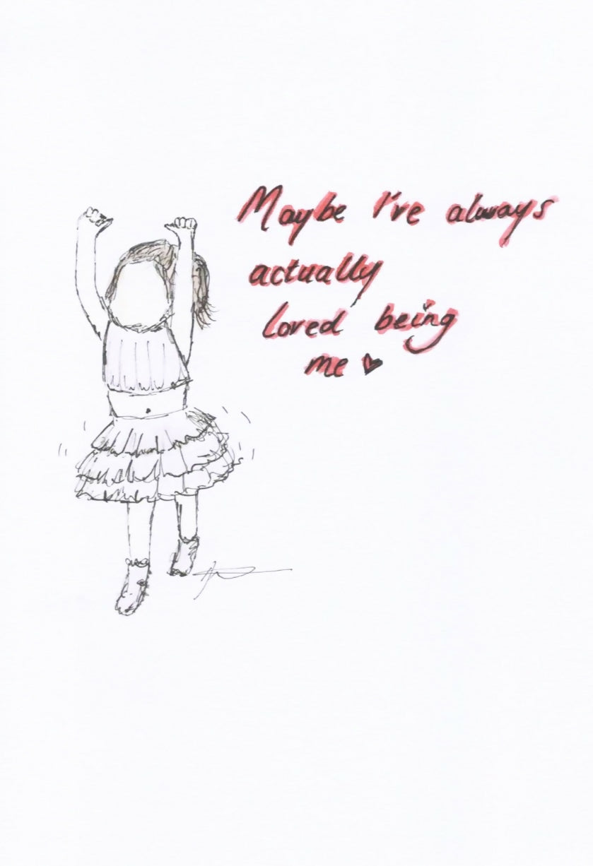‘Always Actually Loved Being Me’ Watercolour Print