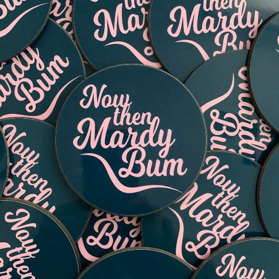 "Now then mardy bum" Drinks Coaster