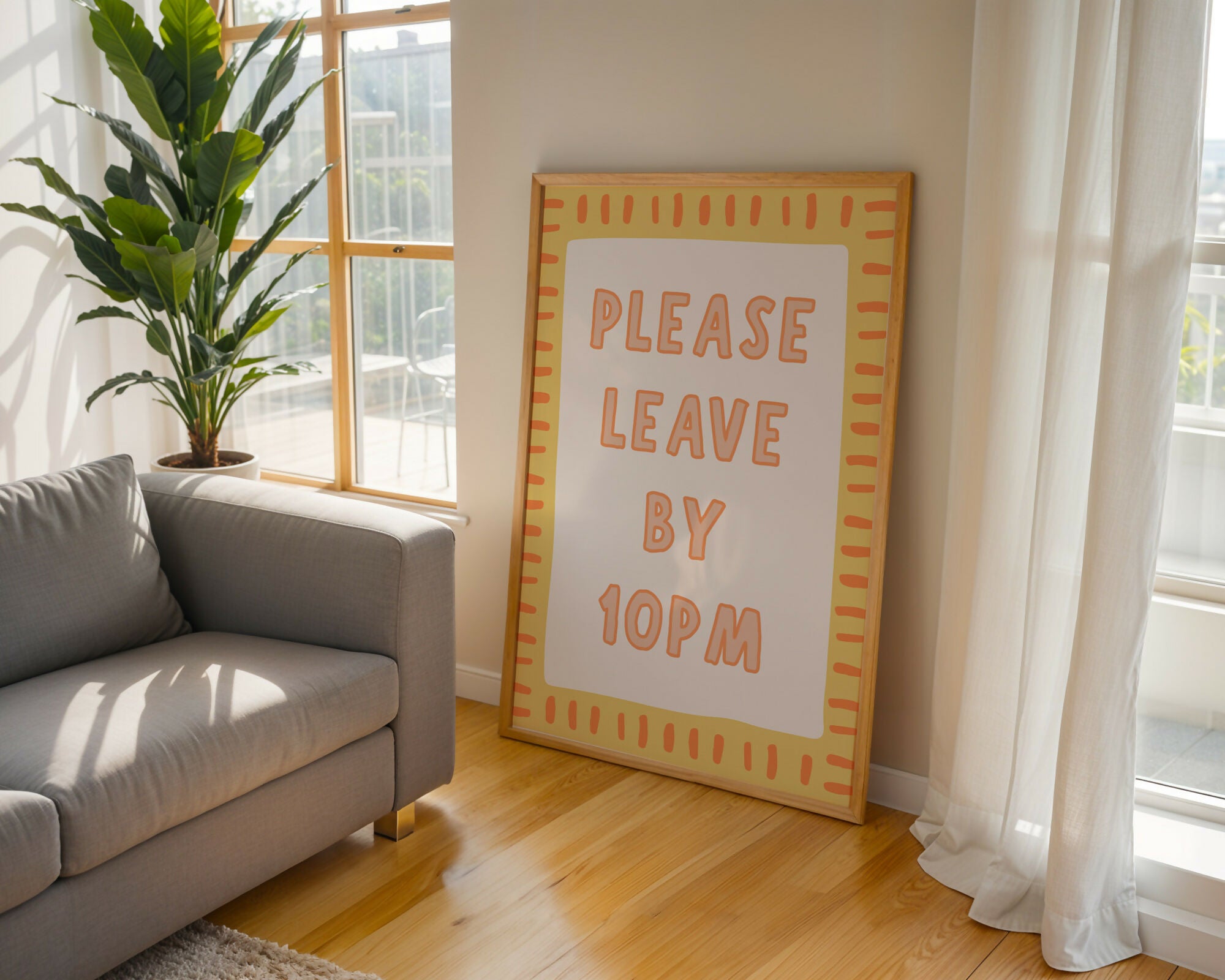 Please Leave By 10PM Home Print