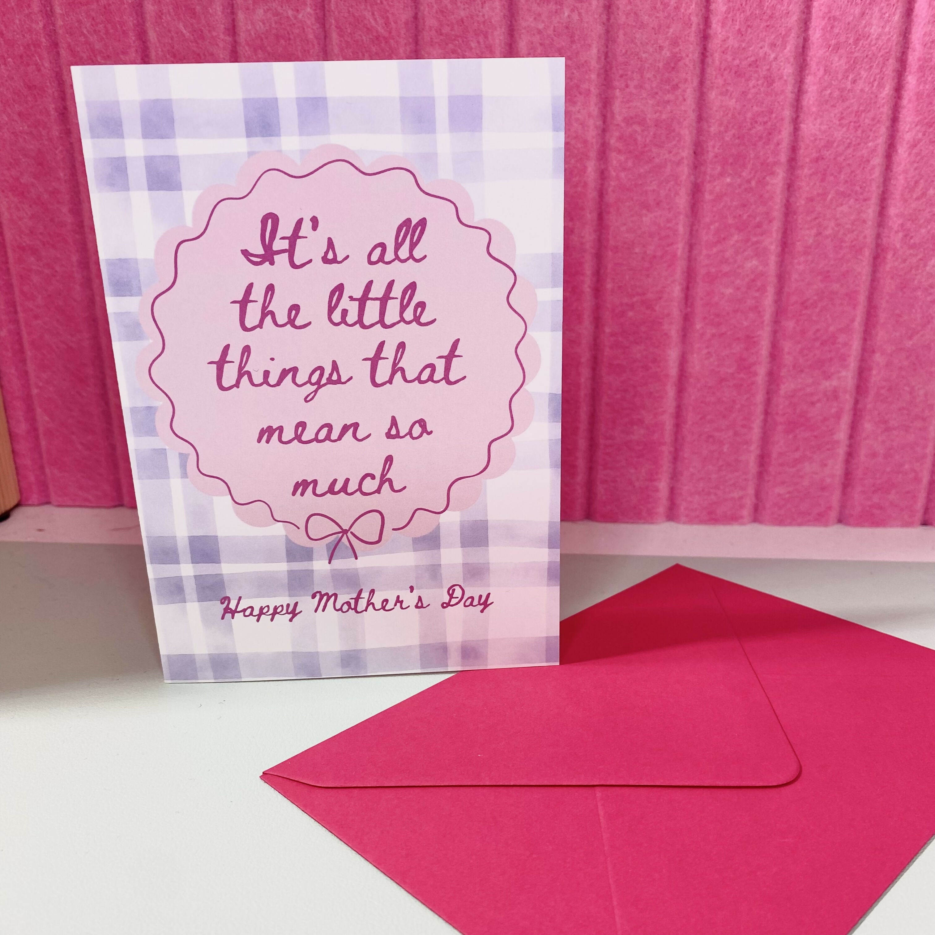 All The Little Things Mother’s Day Card