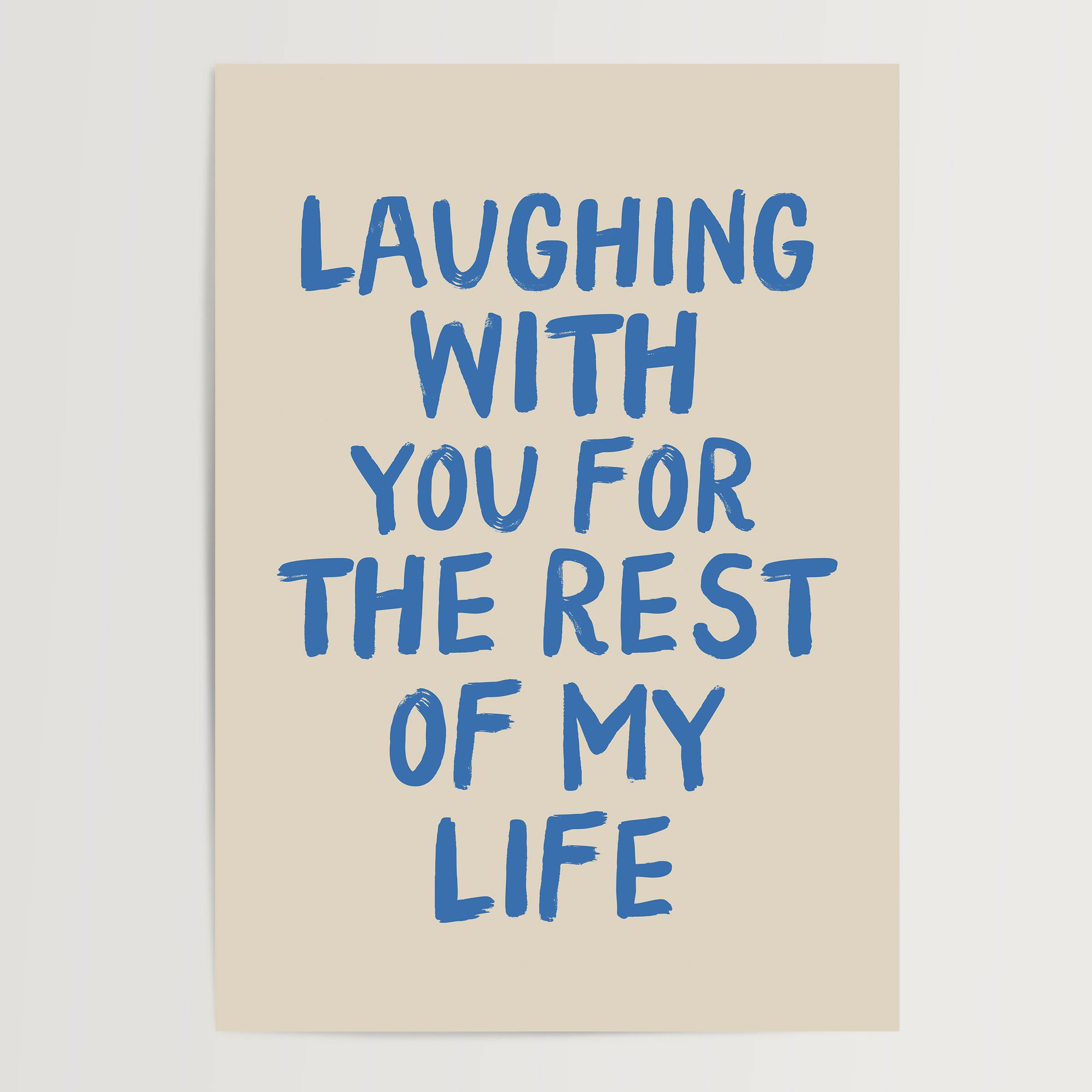 Laughing With You Print