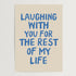 Laughing With You Print