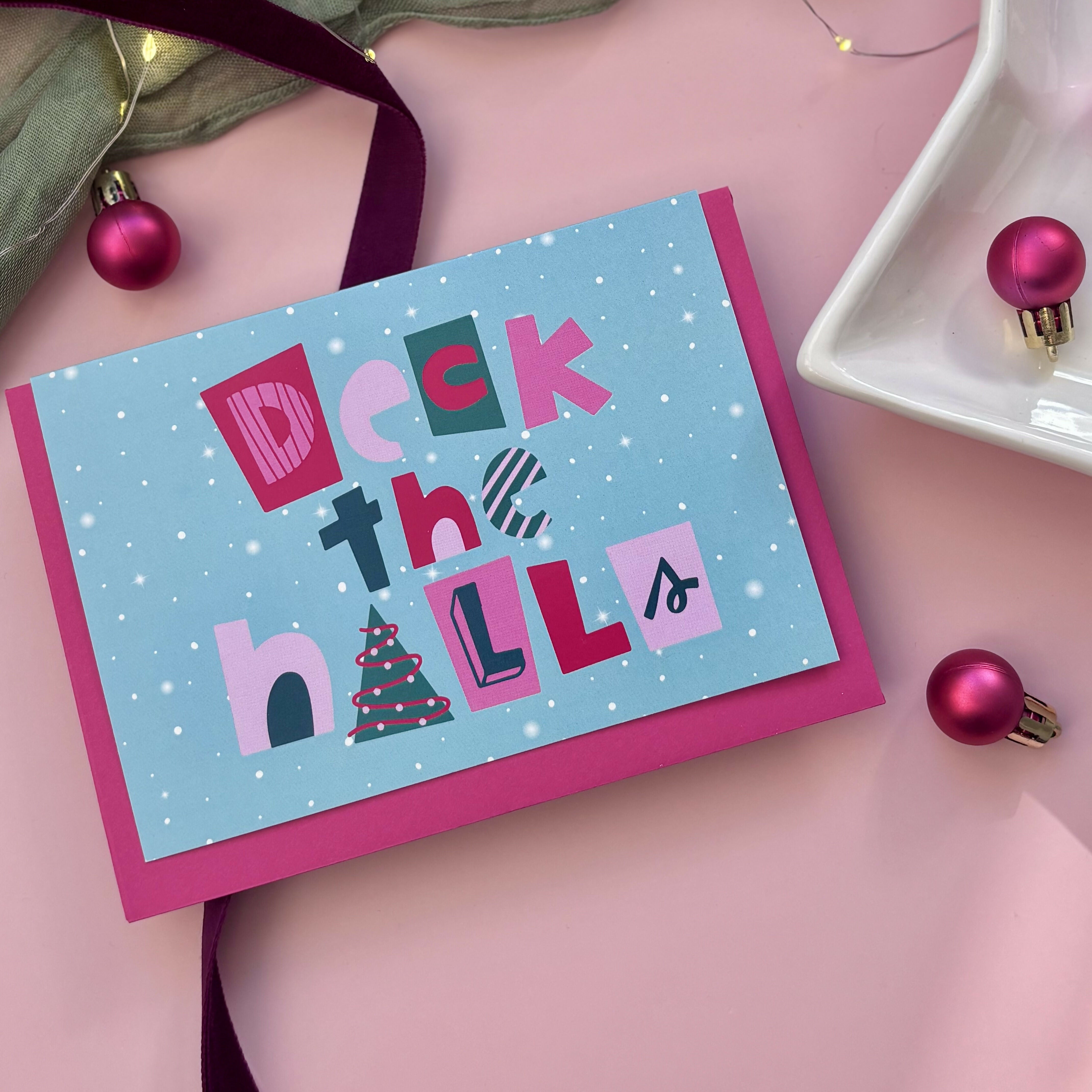 Deck The Halls Christmas Card