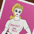 Protect The Dolls - Illustrated Barbie Pin-Up Print