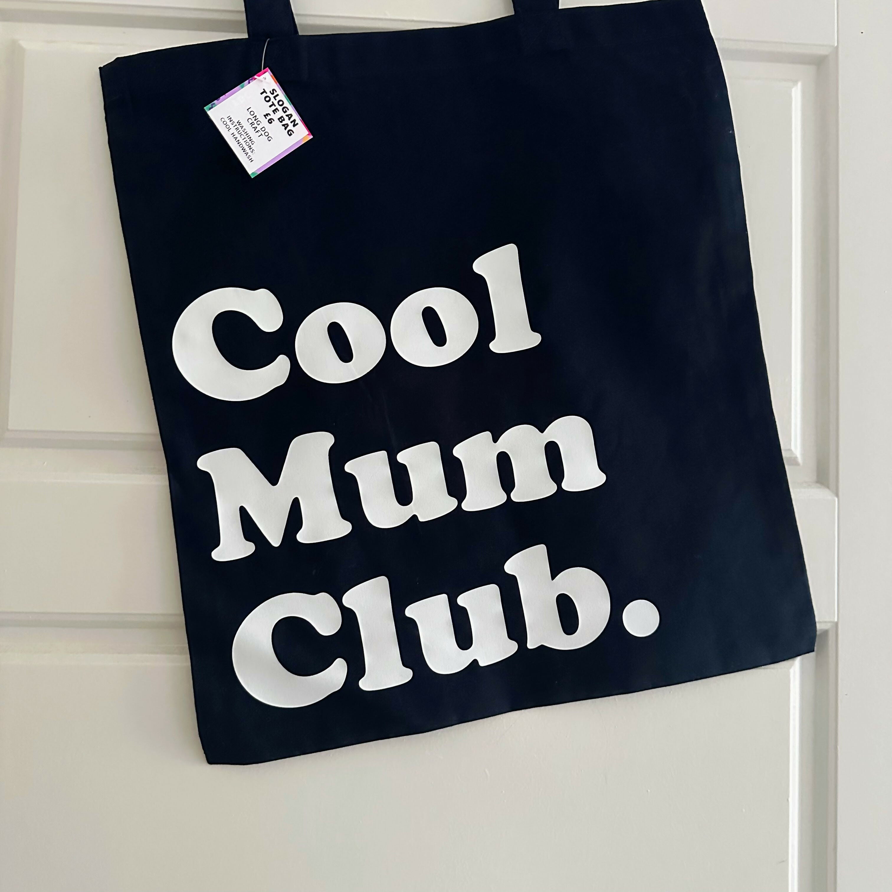 Cool Mum Club Cotton Tote Bag