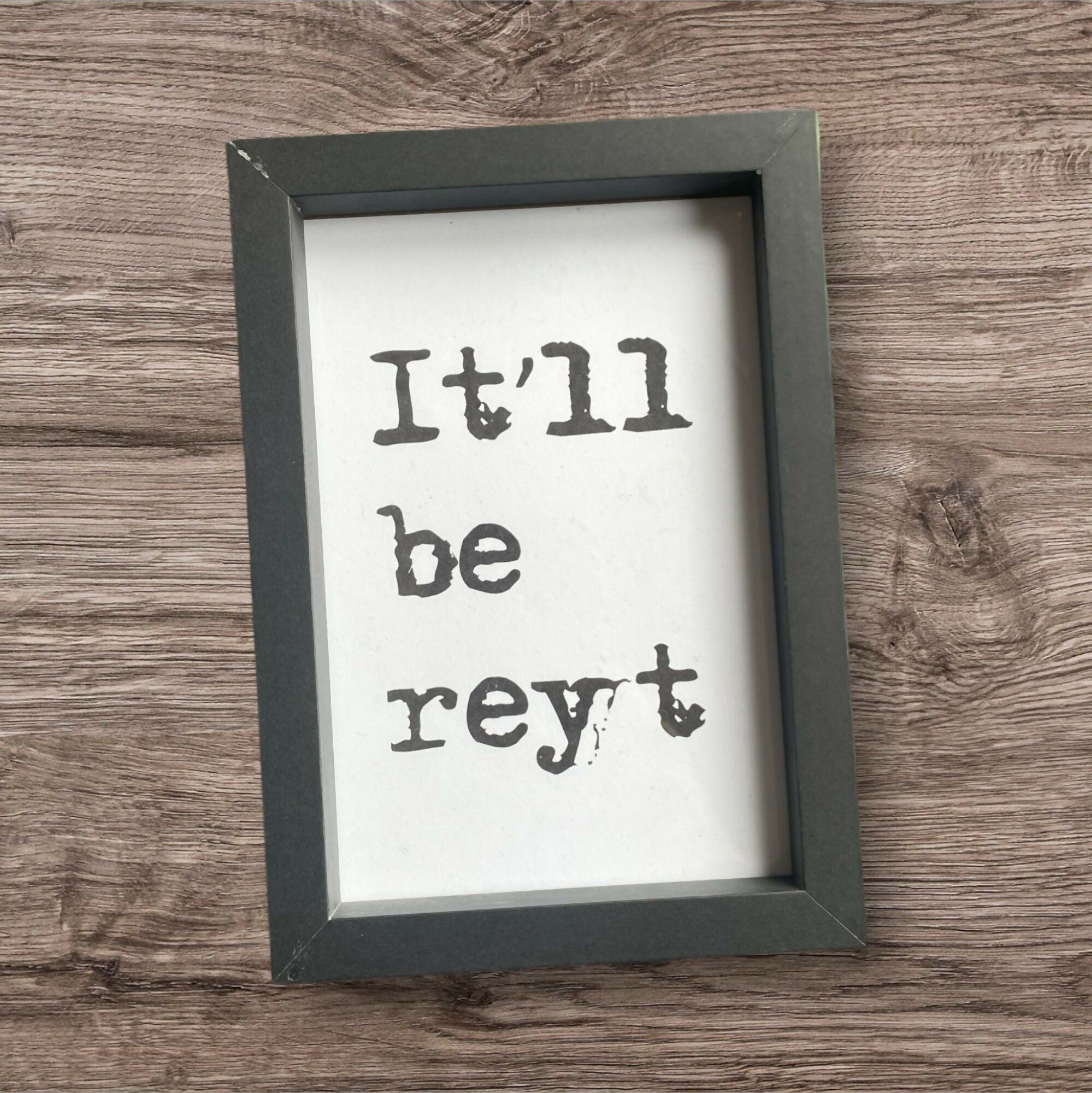 Framed A6 Be Reyt