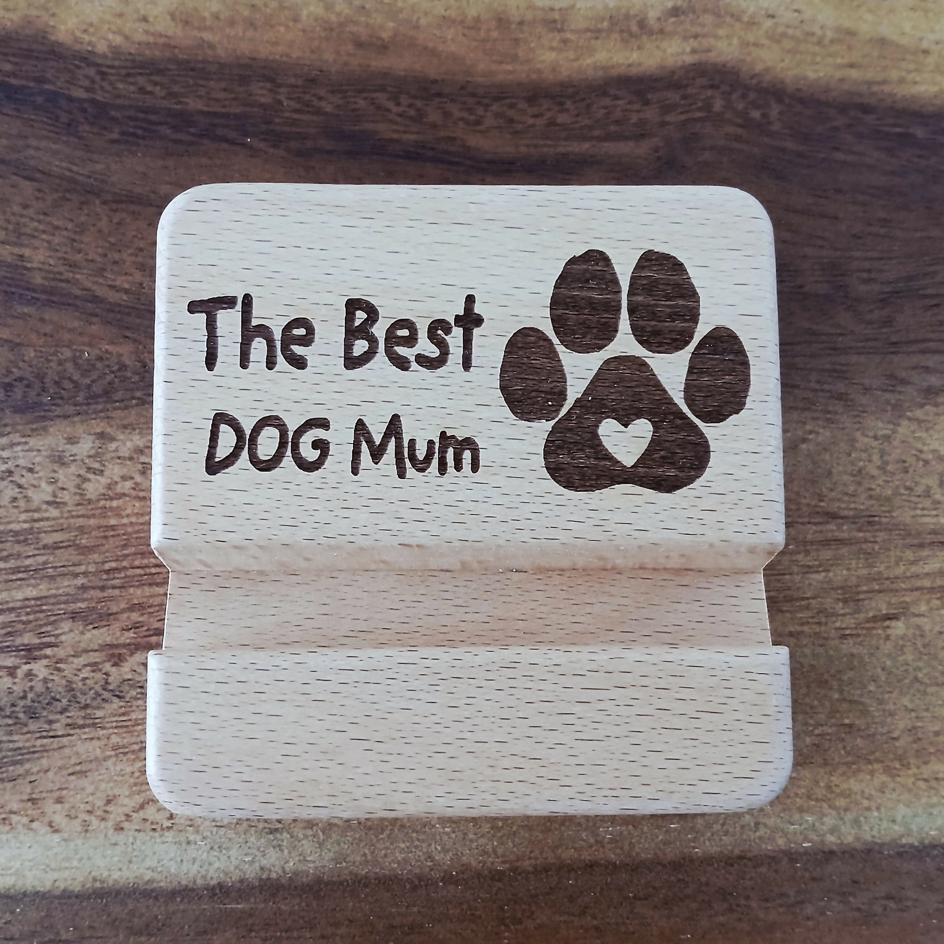 The Best Dog Mum Mobile Phone Stand Holder
