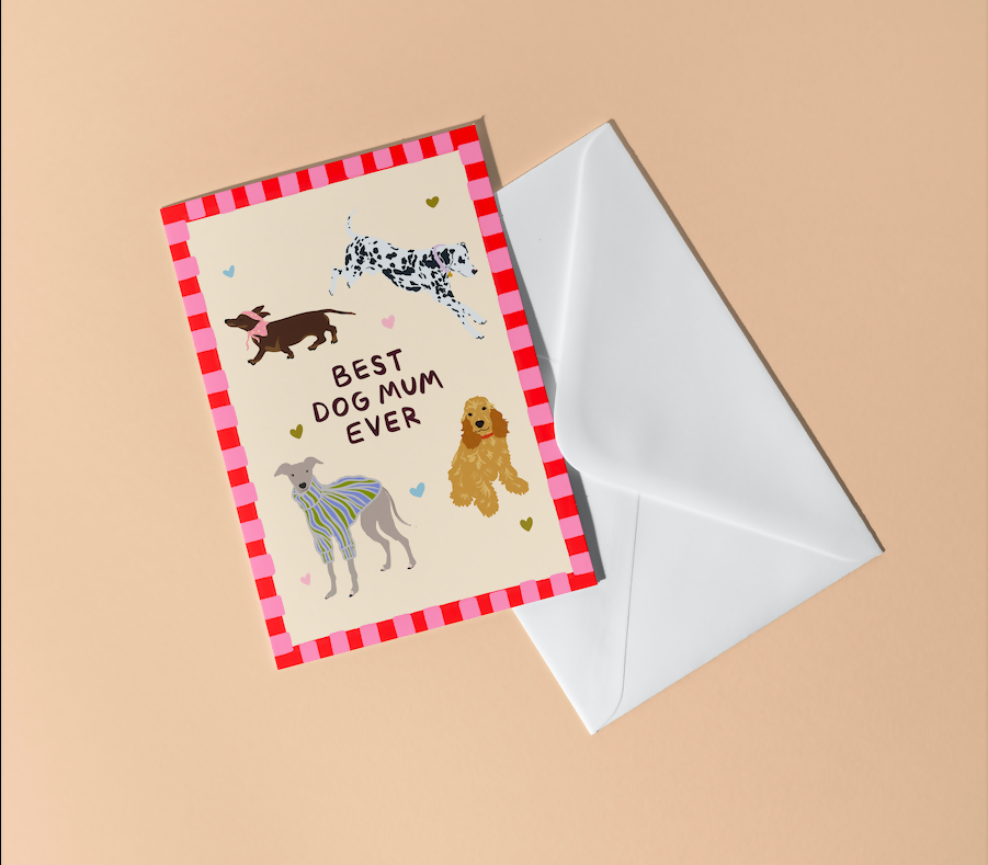You're The Best Dog Mum Card