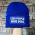 Less People More Dogs Cuffed Rectangular Patch Beanie Hat