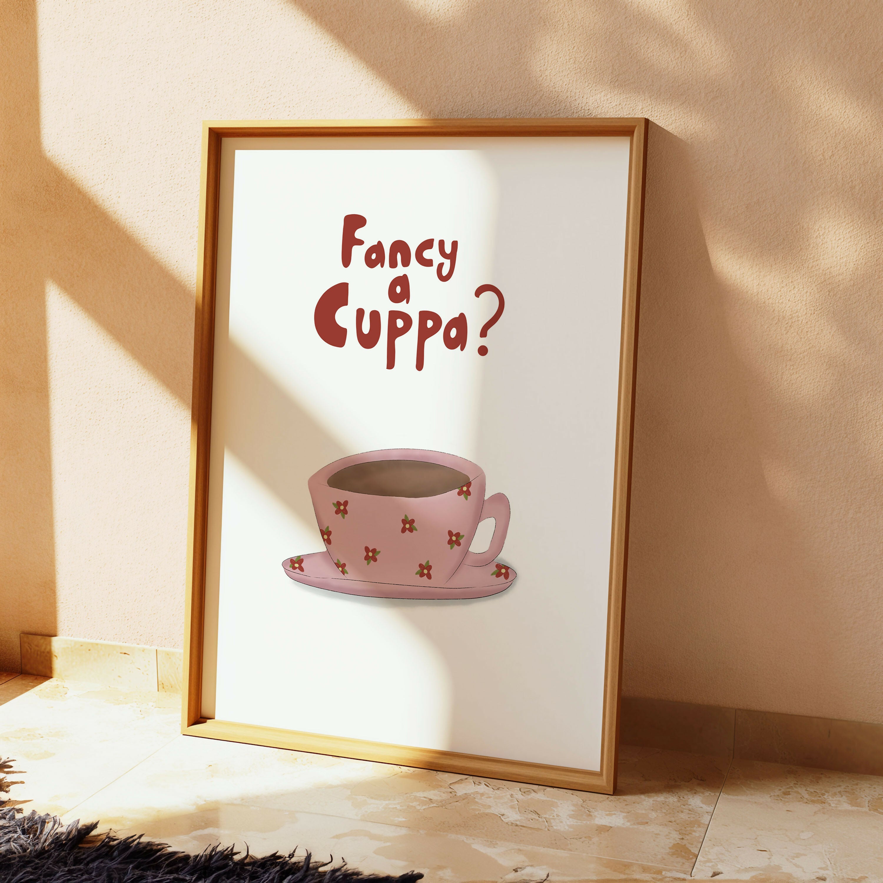 FANCY A CUPPA? WALL ART PRINT