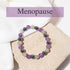 Menopause Crystal Bracelet