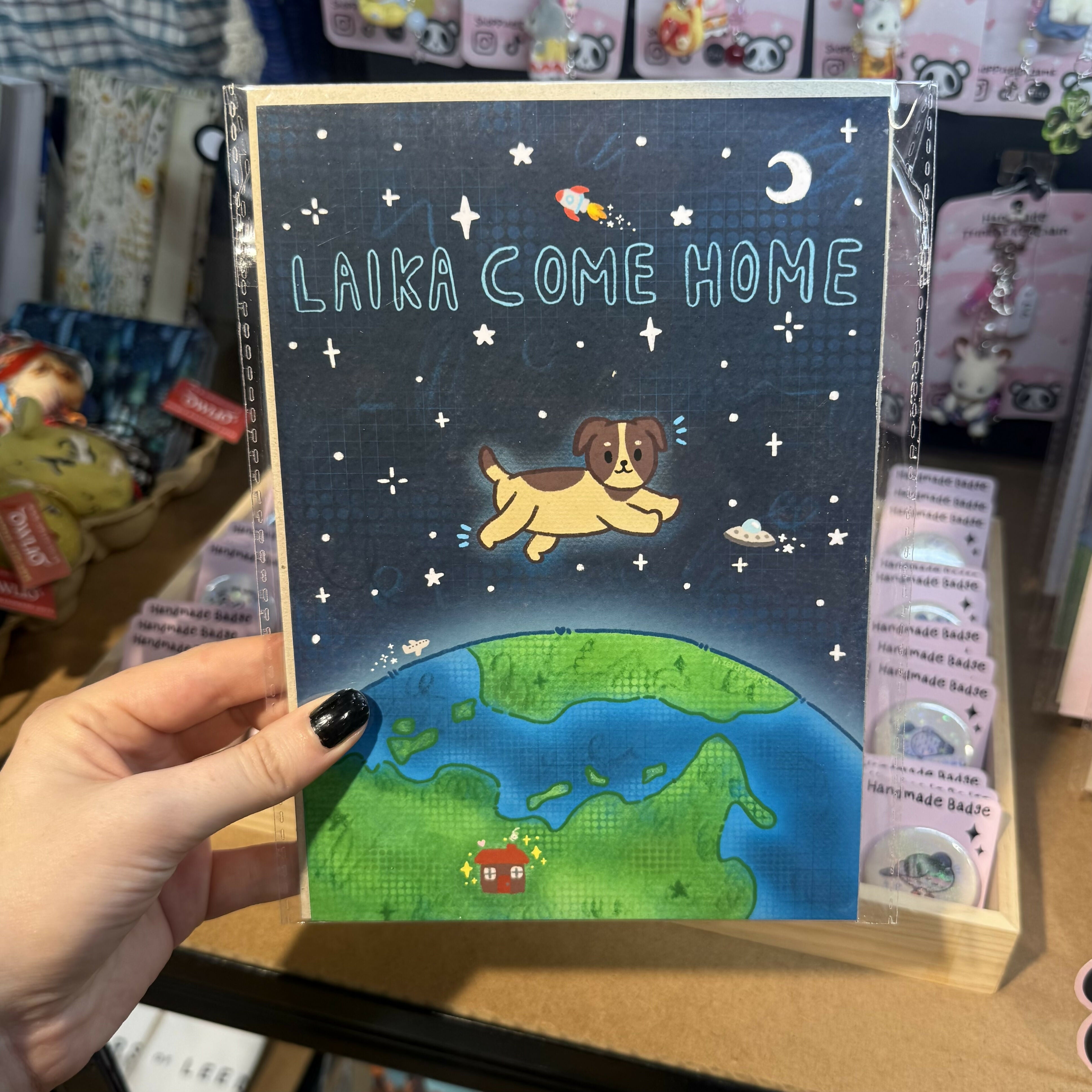 Laika Come Home Space Dog A5 Print