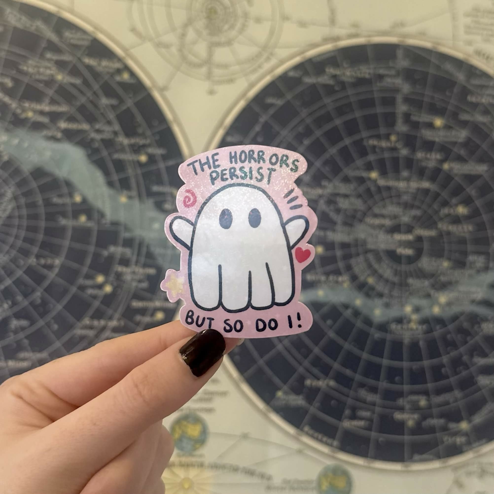 The Horrors Persist But So Do I Motivational Ghost Holographic Vinyl Sticker