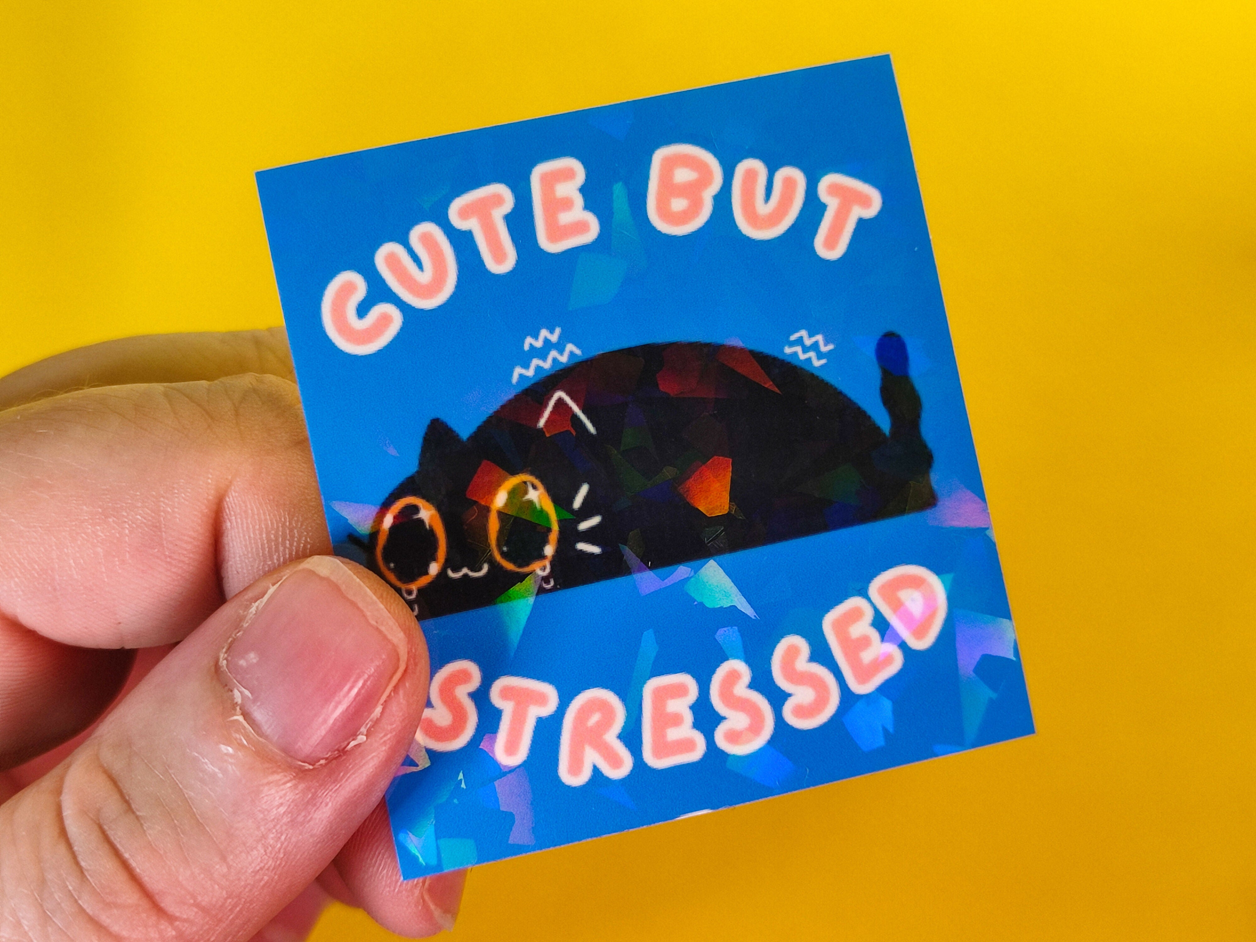 Cute But Stressed Vinyl Sticker