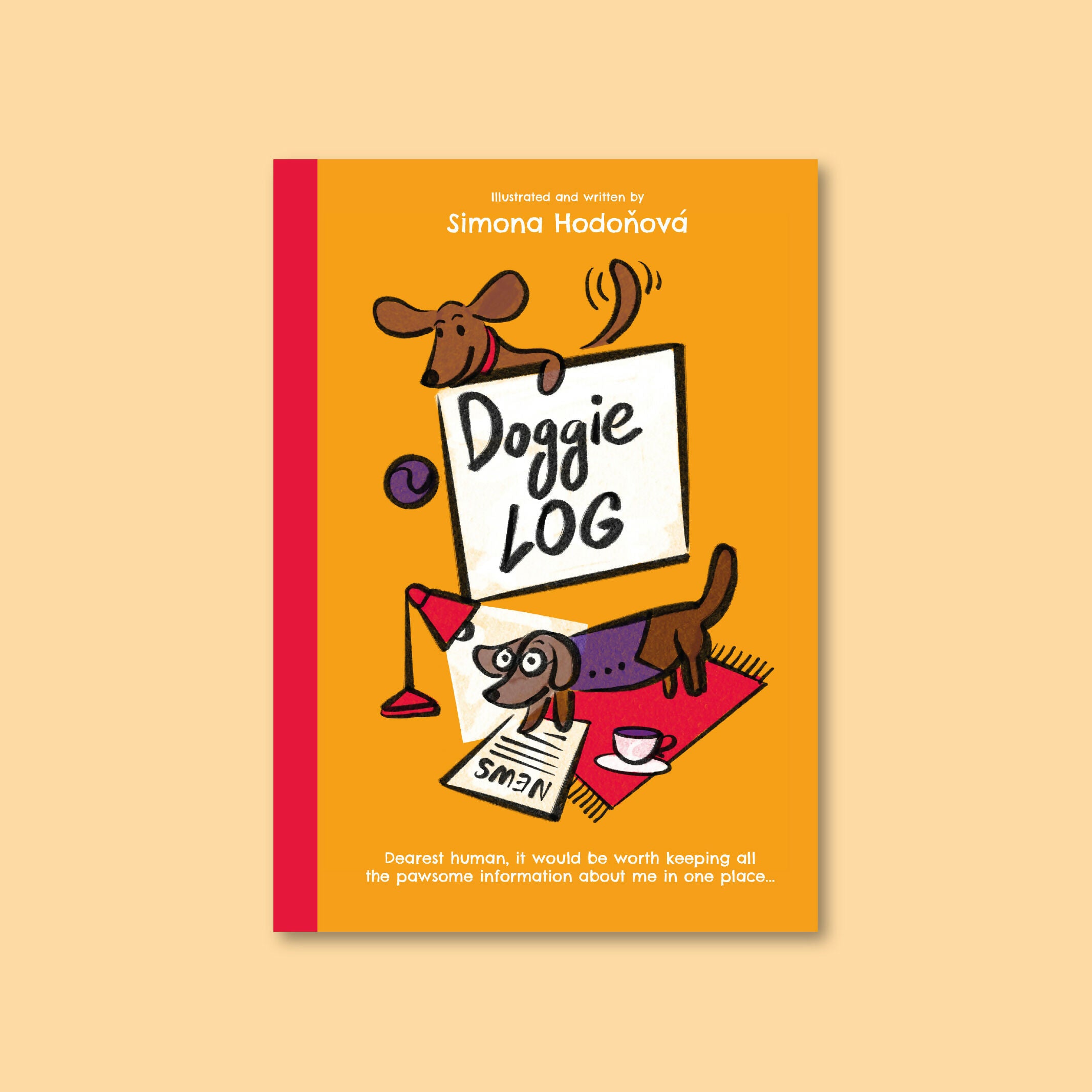 Funny Dog Log Journal for Pet Lovers, Owners and Dog Sitters