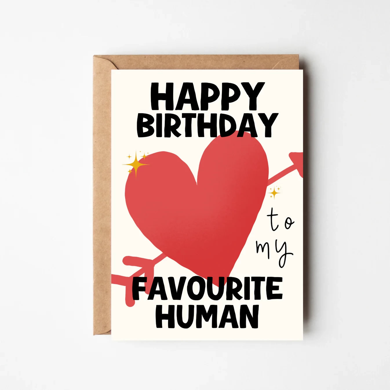 HAPPY BIRTHDAY FAVE HUMAN GREETINGS CARD