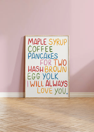Maple Syrup, Coffee, Pancakes For Two... Harry Print