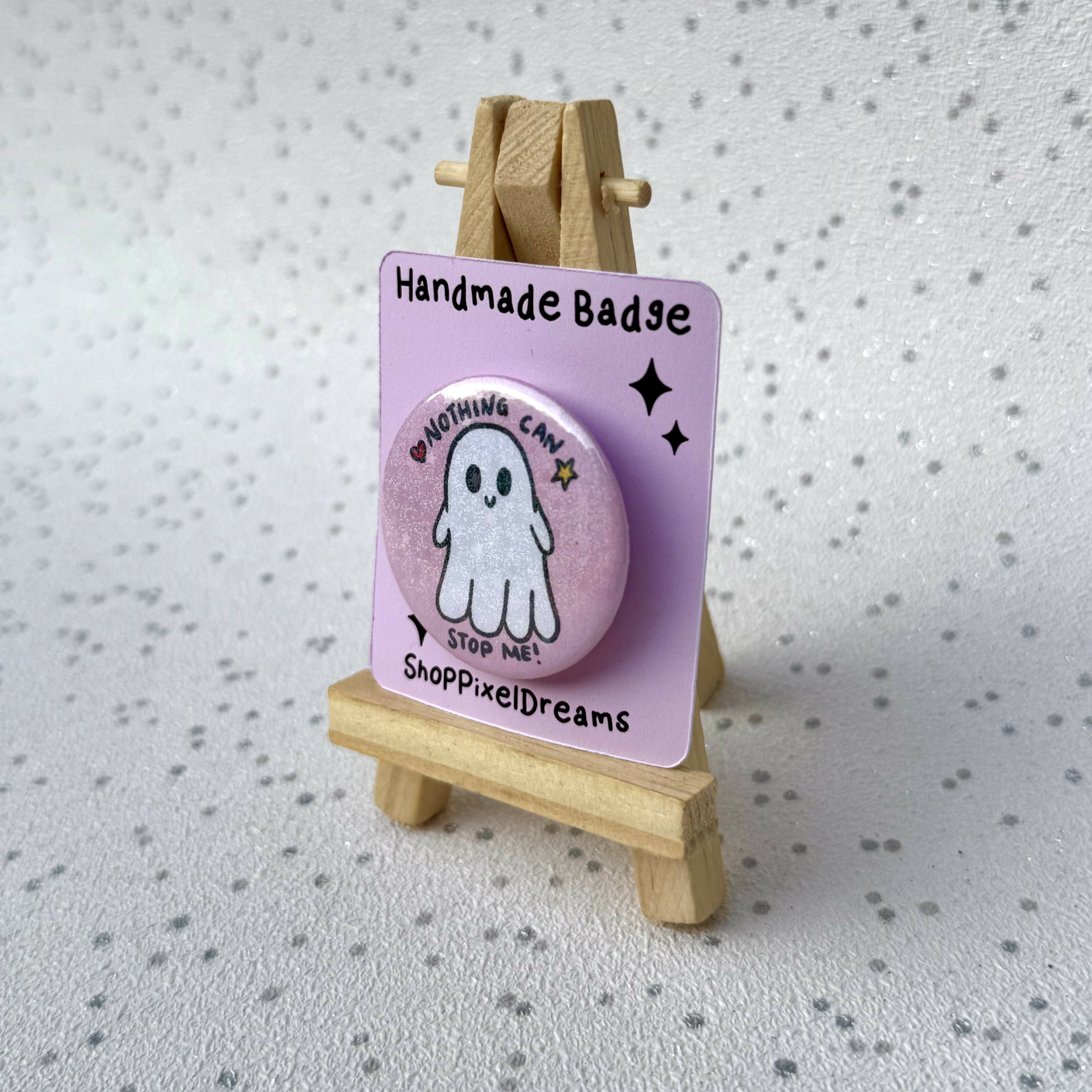 Nothing Can Stop Me Motivational Ghost Holographic Pin Badge
