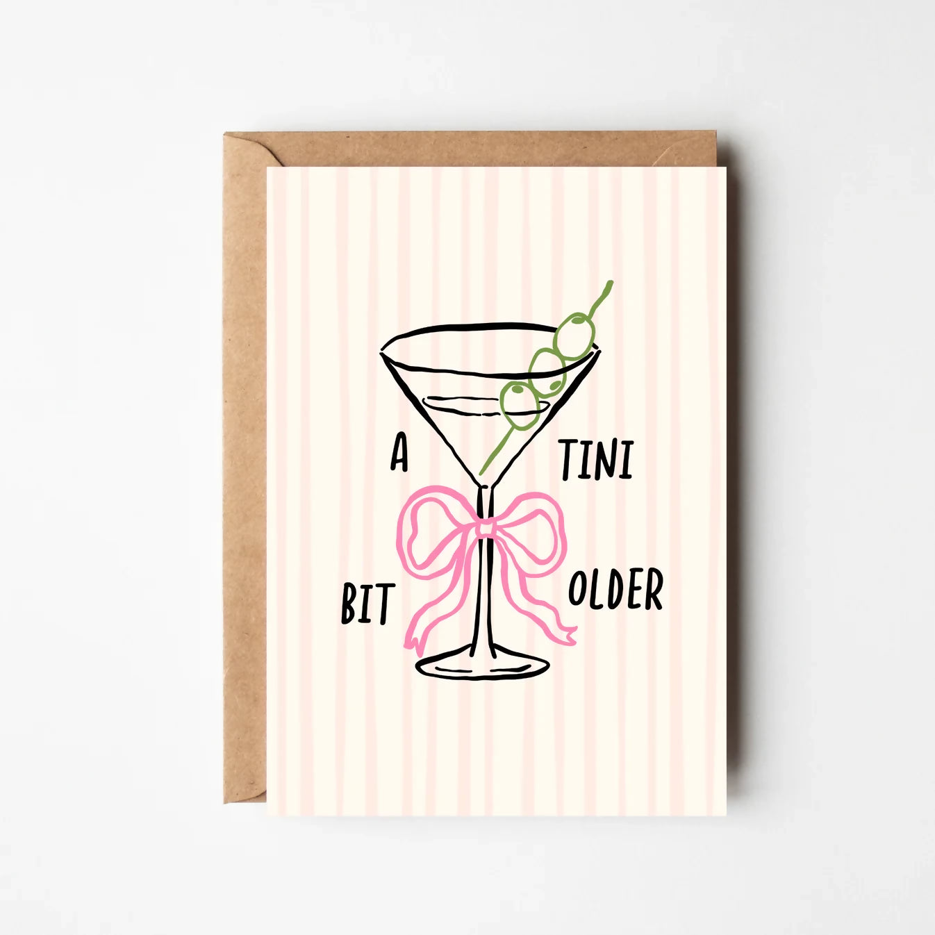 A TINI BIT OLDER BIRTHDAY GREETINGS CARD