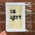 Be Reyt - Medium Mini Print 12.5cm x 17.5cm