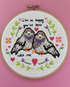 I'm So Happy You're Here With Me (Pigeons) *Cross Stitch Kit*