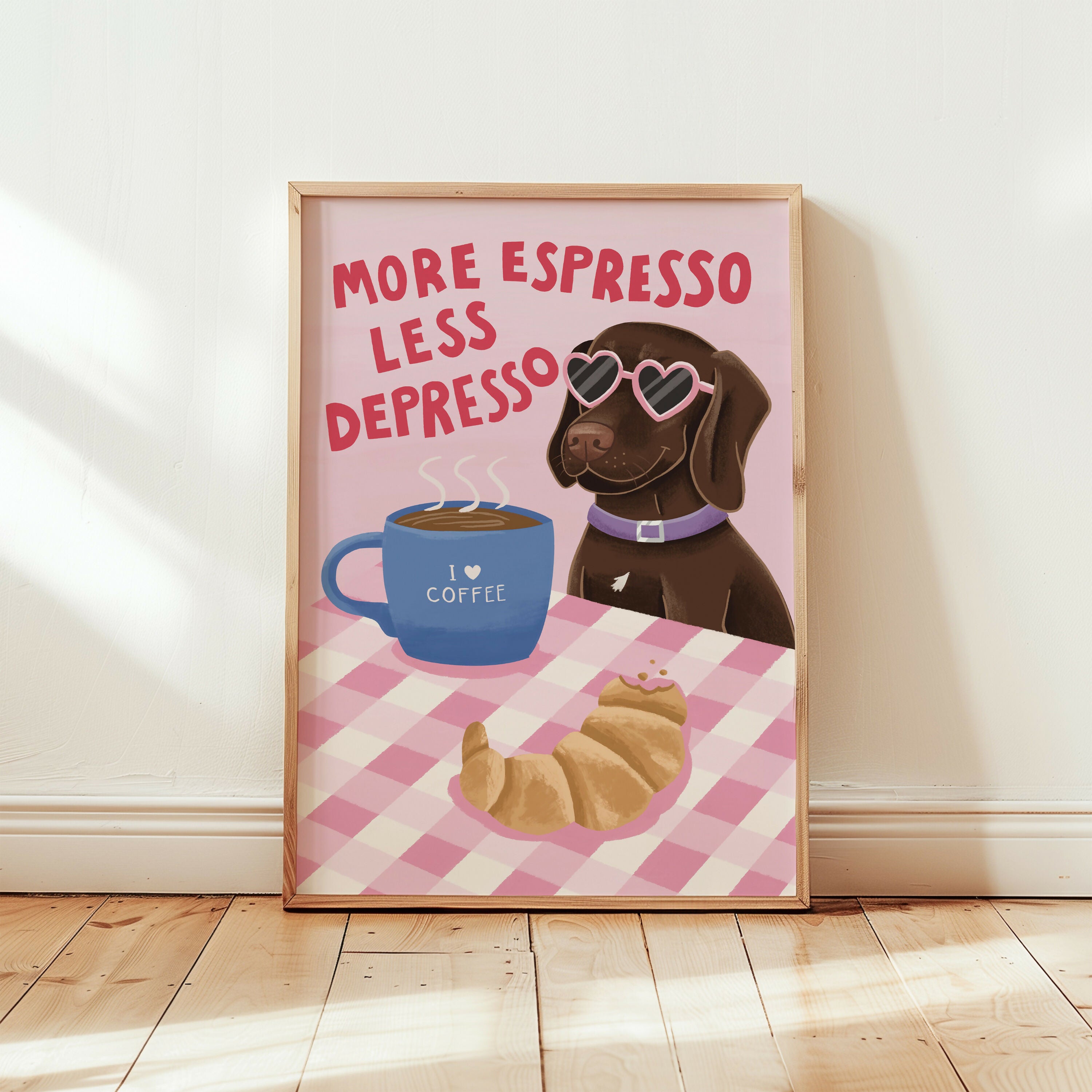 More Espresso Less Depresso Dog Print