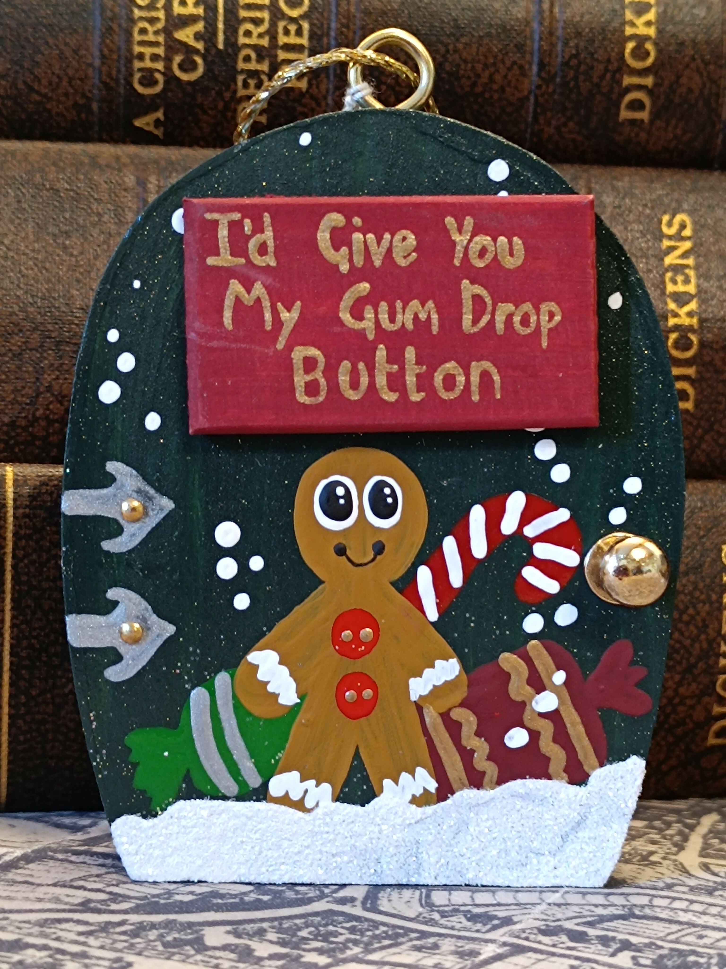 Handmade Wooden Gingerbread Man Door Ornament – "I'd Give You My Gum Drop Button" Cute Christmas Tree Decoration & Funny Holiday Gift