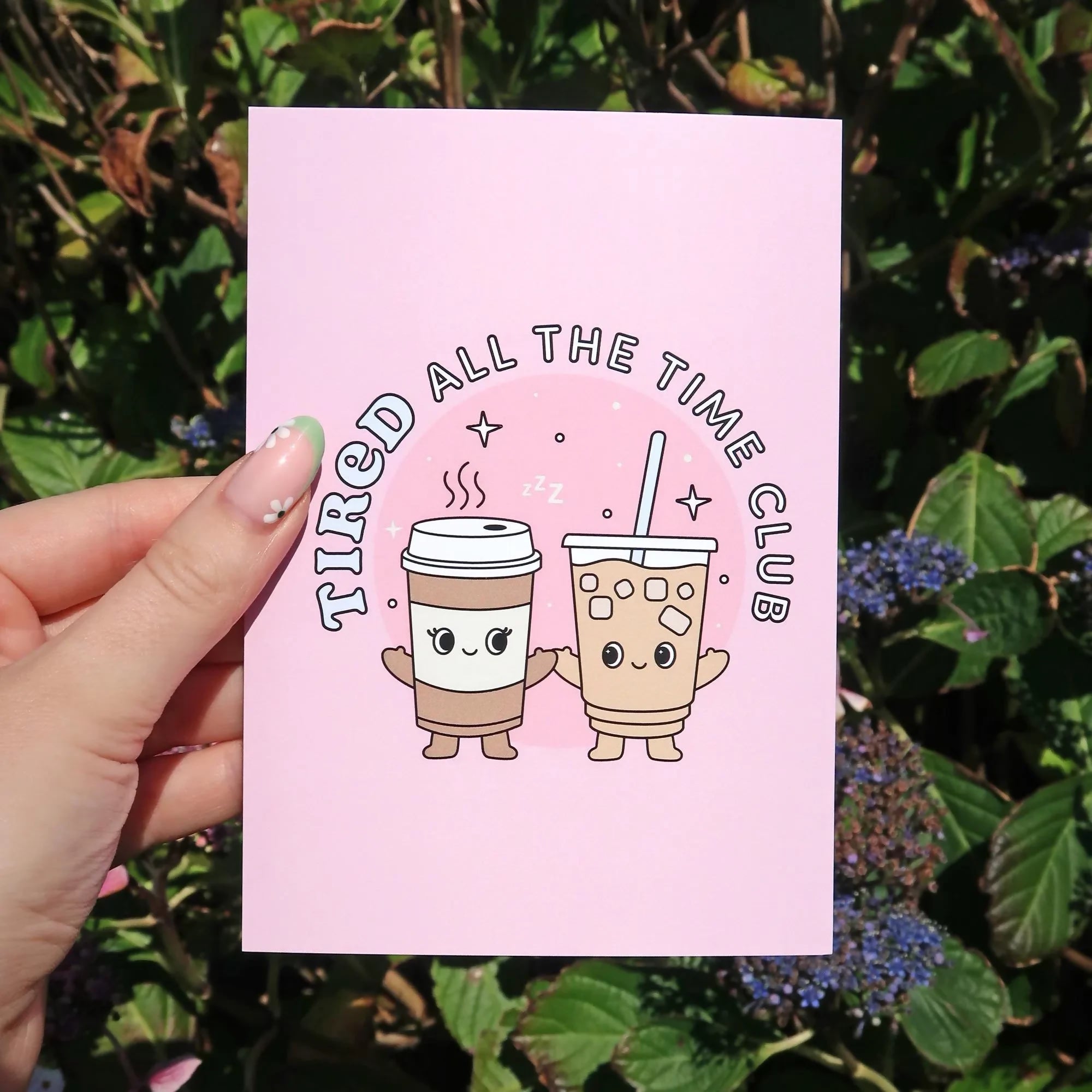 Tired All The Time A5 Art Print