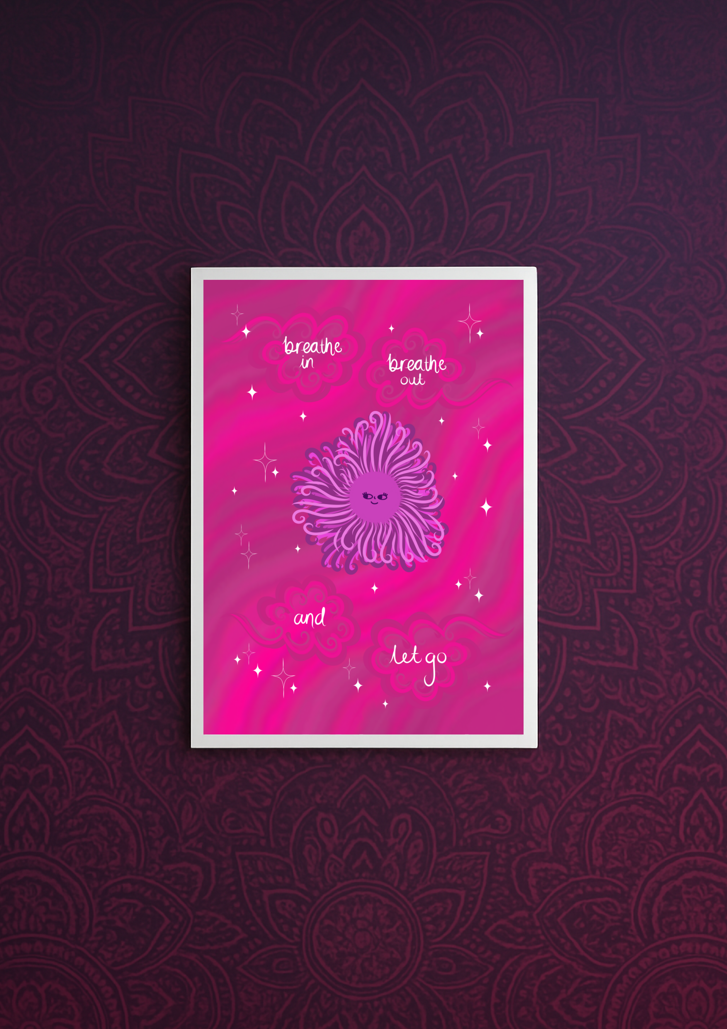 Breathe In Breathe Out and Let Go | Mindfulness Print | Mantra Artwork | A4 pink