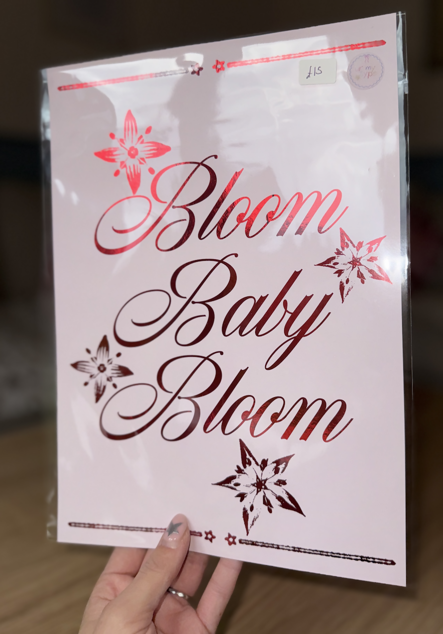 Bloom Baby Bloom Lyric Print