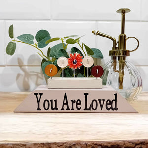 You are loved toupe button art gift