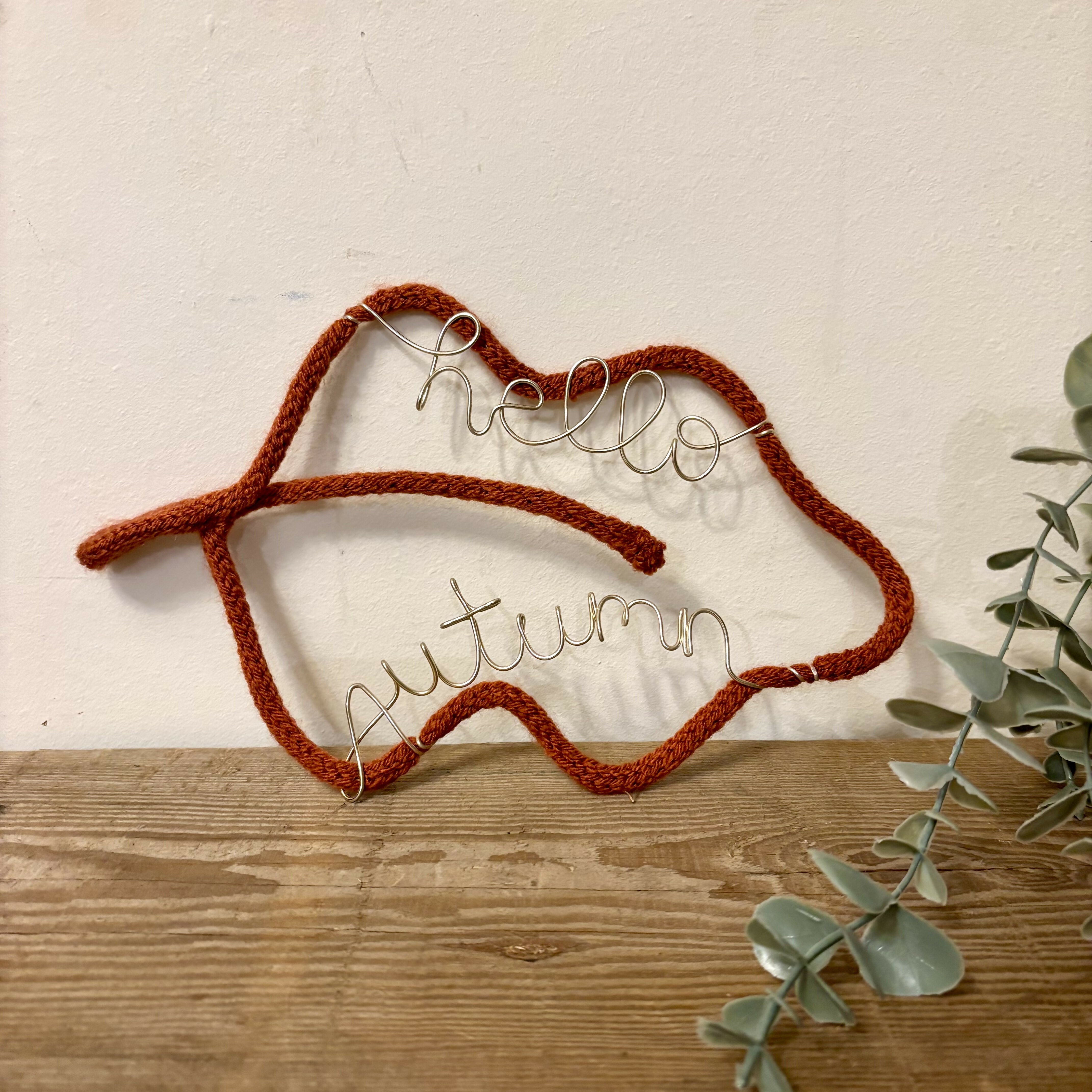 Hello Autumn Woolly Wire Sign.