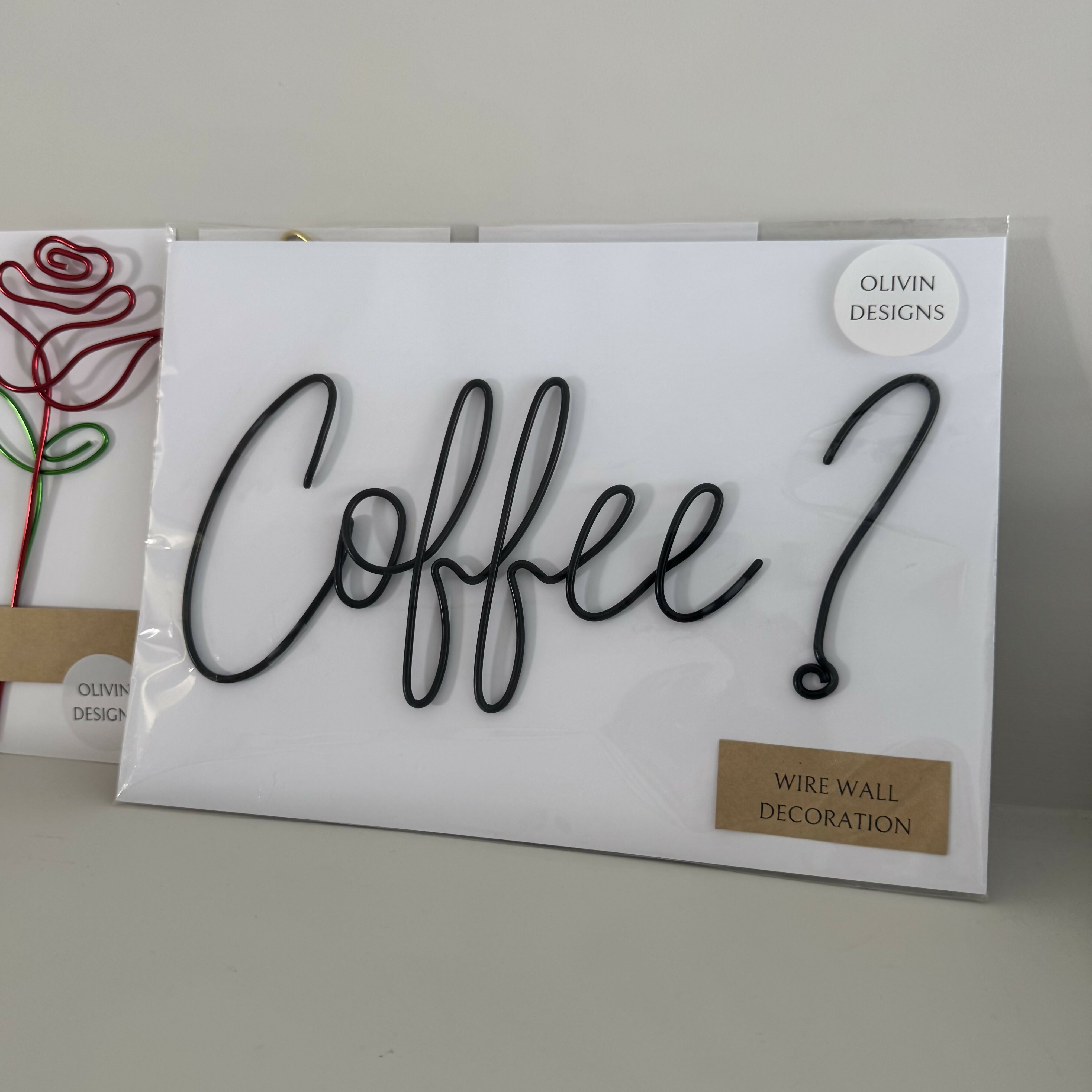 Coffee? Wire Wall Sign