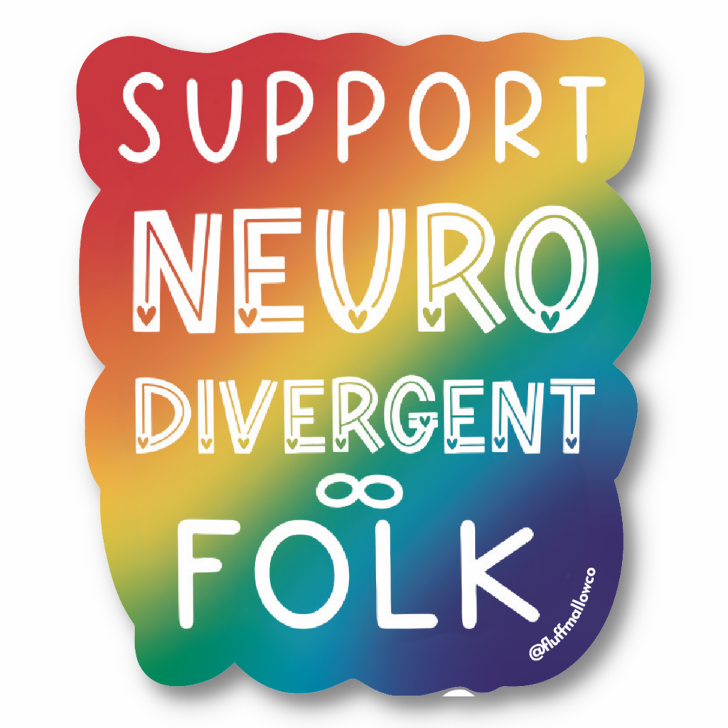 Support Neurodivergent Folk Vinyl Sticker