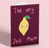 The Very Zest Mum