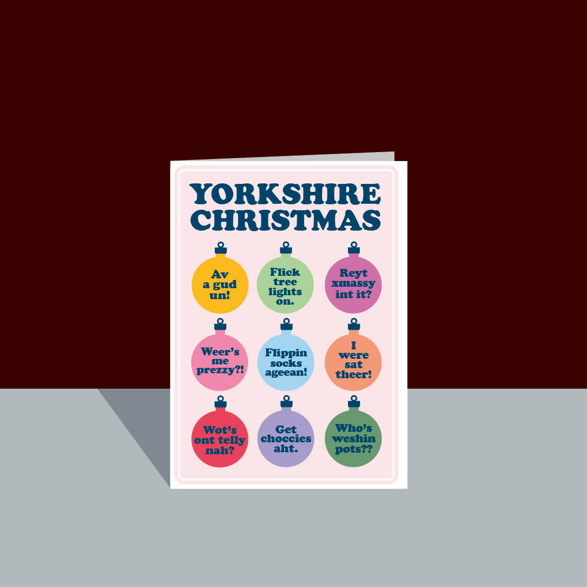 Yorkshire Dialect Baubles Christmas Card