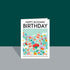 Bloomin' Birthday Mixed Blooms Card