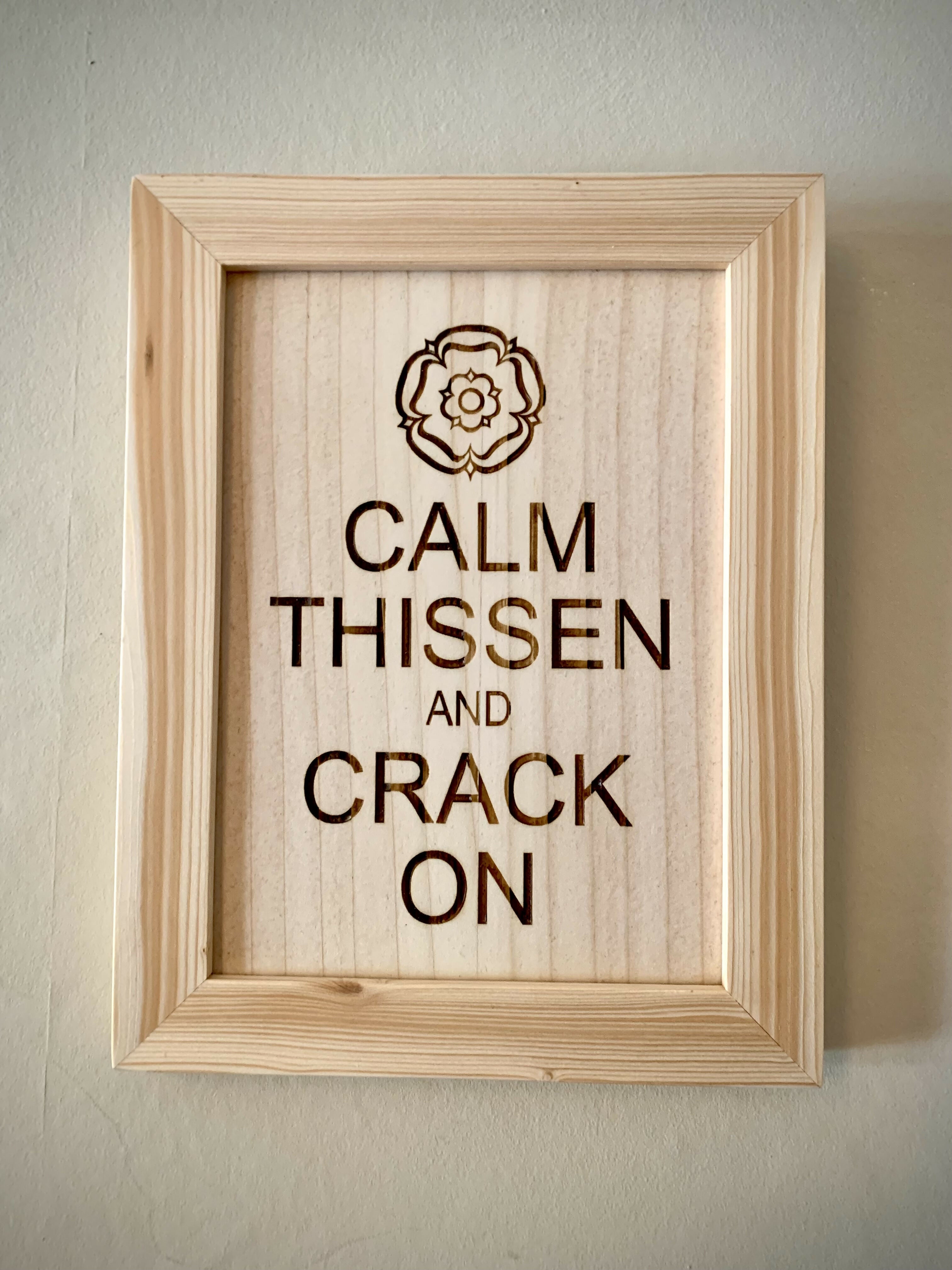 "Calm Thissen" Humorous Sign