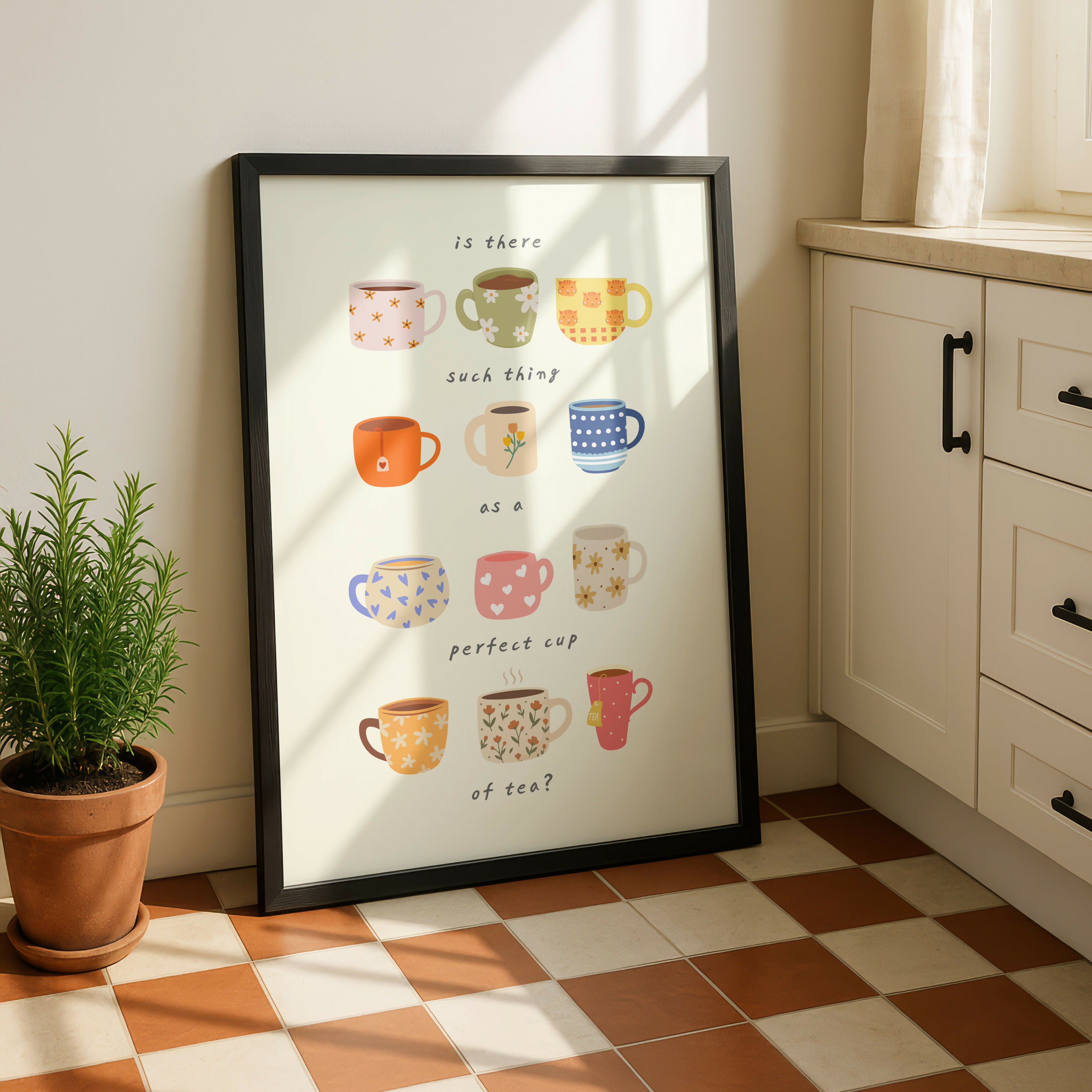 Perfect Cup Of Tea Print