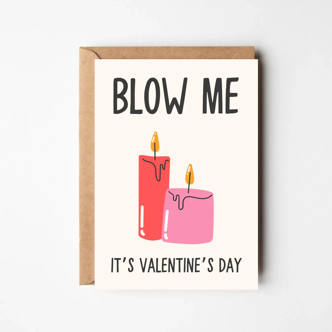 BLOW ME VALENTINES DAY GREETINGS CARD